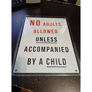 2-Sided No Adults / All Play All Day Metal Tin Sign 8" x 12" Funny Kids Room Dec